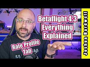 Betaflight 4.3 Rate Profile Tab | COMPLETE WALKTHROUGH PART 12