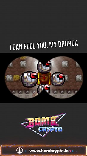 I'm the next level - BombCrypto