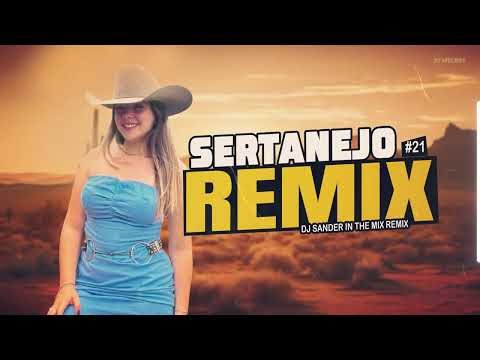 MEGA SERTANEJO REMIX | ELETRONEJO | Sertanejo Remix 2025 | By. DJ Sander In The Mix [ REMIX ] 21