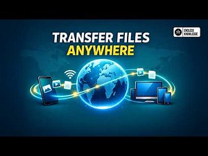 How to Transfer Files Anywhere