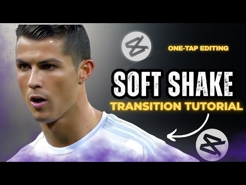 CapCut Soft Shake Tutorial | Smooth Transition Effect (Step by Step)