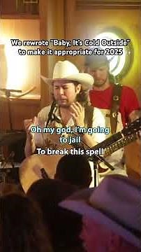 We rewrote “Baby, It’s Cold Outside” to make it appropriate for 2025