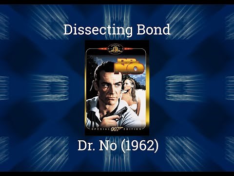 Review of Dr. No (1962) - The Consummate Pilot Film