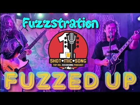 Fuzzstration // "Fuzzed Up" // Original Song Recorded with One Mic in One Take
