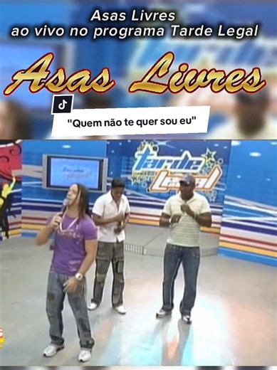Asas Livres - Quem não te quer sou eu, ao vivo no programa Tarde legal (2008) @Rafinha asas #asaslivres #quemnaotequersoueu #asaslivresantigas #rafinhaasas #arrocha