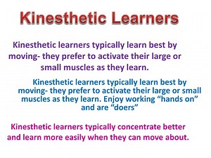 Kinesthetic Learners - SlideServe