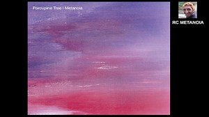 Porcupine Tree - Metanoia ( FULL ALBUM)