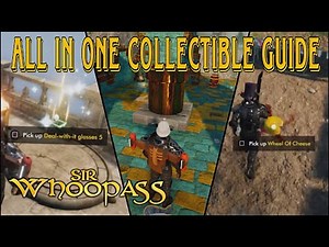 All in One Collectible Guide for Sir Whoopass l 50+ Wheels of Cheese 🧀 100% Dungeons & Glasses 👓