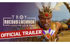 Rhesus & Memnon DLC 正式公布 / 特洛伊 / TROY / A Total War Saga: TROY