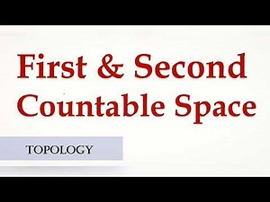 First countable space || second countable space || local base and base in topology