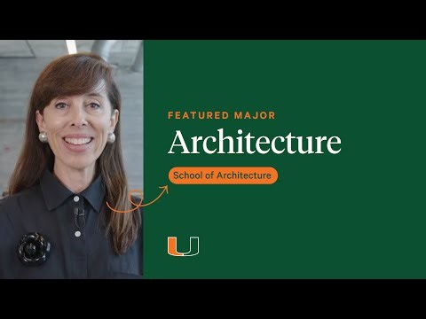 Featured Majors: School of Architecture