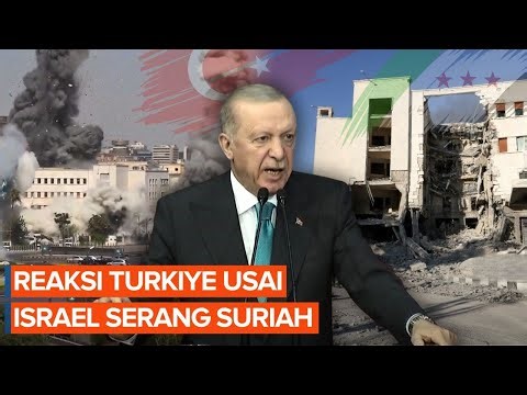 Turkiye: Serangan Israel Sabotase Perdamaian di Suriah