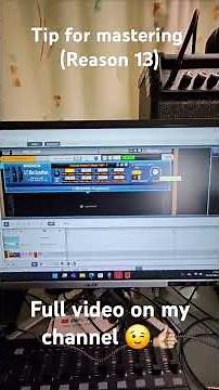 Tip for mastering (Reason 13) #Tipsandtricks