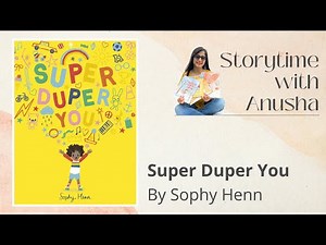 Super Duper You by Sophy Henn (HD) | #Storytime with Anusha