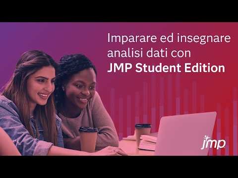 Imparare ed insegnare analisi dati con JMP Student Edition
