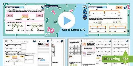 Year 3 Diving into Mastery: Step 6 Add 1s Across a 10 Teaching Pack