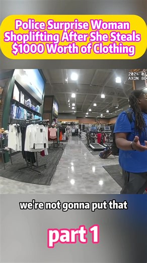 106K views · 1.2K reactions | Police Surprise Woman Shoplifting After She Steals $1000 Worth of Clothing | Sweetshops2 | Facebook