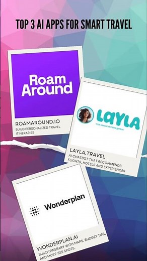 Top #3 AI Travel Apps to Download NOW!!!