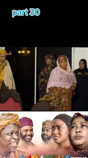 Exploring Part 30 of Labarina Series in Kannywood