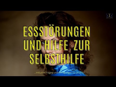 Essstörungen: Hilfe zur Selbsthilfe! (für jedes andere Problem anwendbar)