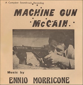 Ennio Morricone - Machine Gun McCain (A Complete Soundtrack Recording)
