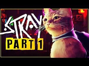 Lone Kitty in a Cyberpunk World - Let's Play Stray Game Part 1 [Blind PC Gameplay]
