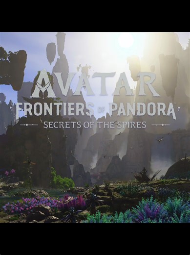 SECRETS OF THE SPIRES (DLC) Intro #avatar #fyp #avatarfrontiersofpandora #game #intro