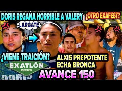 😡DORIS REGAÑA HORRIBLE VALERY 💥¿VIENE TRAICIÓN? ALEXIS ARREMETE 149 avance 150 #exatlón México 2026