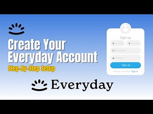 How to Create an Everyday Account | Step-by-Step Sign Up Tutorial