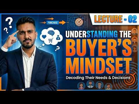 Understanding The Buyers Mindset | Learn Sales Mastery From Taaha Reza