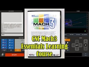 CNC Mach3 Essentials Learning Course..