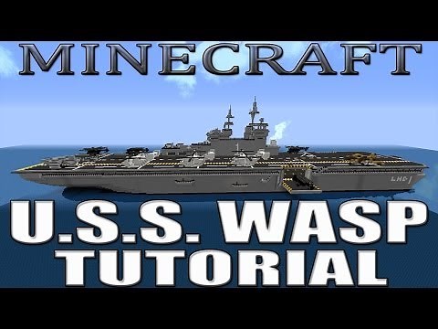 Minecraft U.S.S WASP LHD1 (Amphibious Assault Ship) TUTORIAL