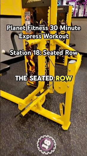 PLANET FITNESS 30-MINUTE EXPRESS CIRCUIT WORKOUT EXERCISE 18 - SEATED ROW TUTORIAL 🟡