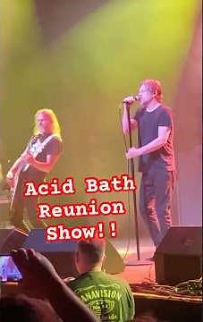 Acid Bath playing live for first time in 28 Years!!! #acidbath