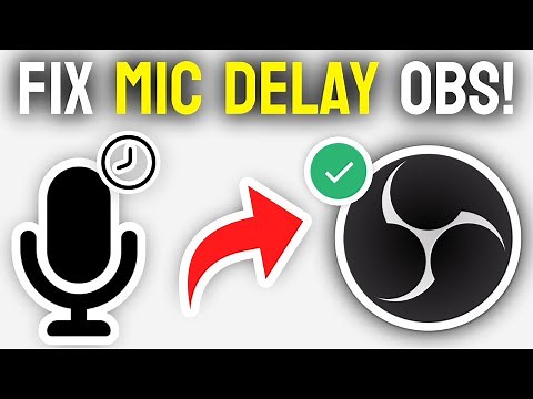 How to FIX Mic Delay OBS - Full Guide