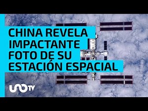 China revela impactante foto de su estación espacial Tiangong, así se ve en HD