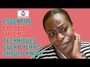 Year 5 Creative Writing Techniques For The 11 Plus Exam