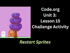 Code org Lesson 15 Challenge - Restart Sprites