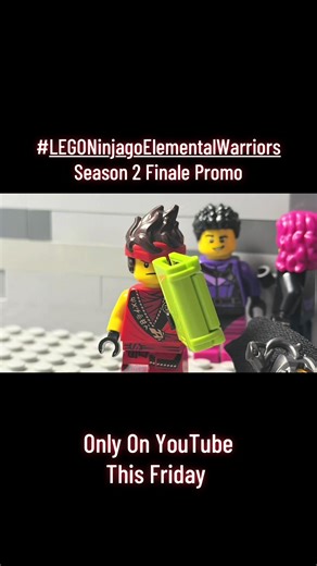 Season 2 Finale of LEGO Ninjago Elemental Warriors