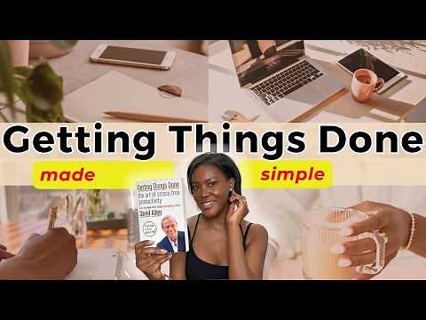 GTD for beginners: Full Getting things done summary in 15 min! (David Allen GTD)
