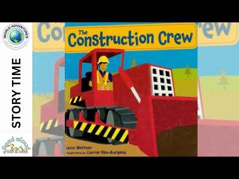 Read Aloud | THE CONSTRUCTION CREW by Lynn Meltzer
