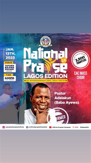 The name Pastor Joseph Adébáyọ̀ Adélakùn might not ring bells in the ears of many but the song 'Amọ̀nà tètè máa bọ̀' can't be mistaken anywhere. Join Baba Ayewa at the National Praise as we sing the songs of old to the glory of Our Father. Don't miss it! 📍 : TBS LAGOS-ISLAND LAGOS. 🗓: 13TH JAN., 2023. ⏰: 7:00PM #january13 #nationalpraise #cac #prophethezekiah #phmedia #prophethezekiahofficial