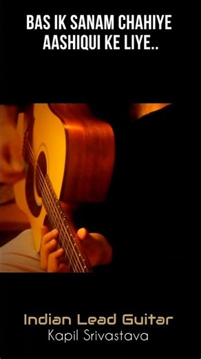 Bas Ek Sanam Chahiye Guitar 🎸 | Famous Interlude | Aashiqui | Indian Lead Guitar | Kapil Srivastava