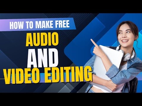 Class 12 Lesson 9 Audio and video Editing, Audio and Video Editing Tutorial, Editing software