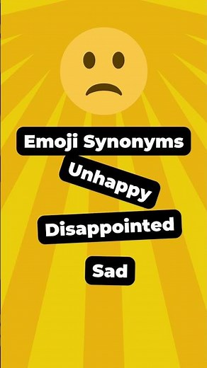 Emoji Vocabulary: 🙁 Slightly Frowning Face Synonyms