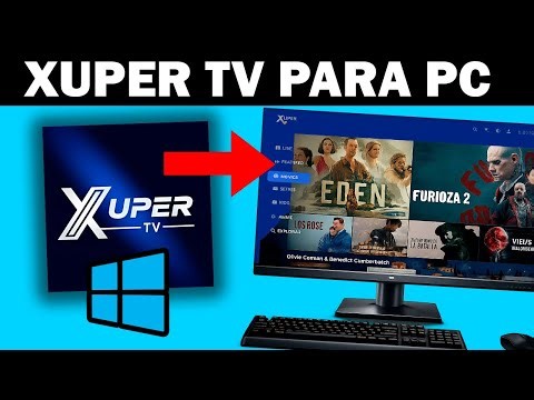 🏅 Como INSTALAR Xuper TV GRATIS Para PC SIN EMULADOR 2026