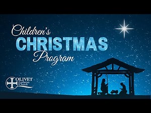 2022 Children's Christmas Program