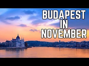 10 Things To Do in Budapest in November - Travel Video