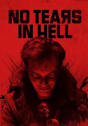 No Tears in Hell streaming: where to watch online?