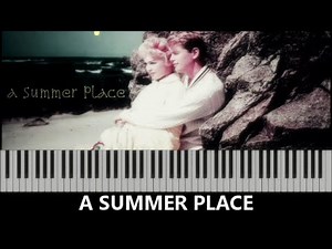 A Summer Place (with lyrics)